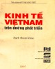 Ebook Kinh tế Việt Nam trên đường phát triển: Phần 1